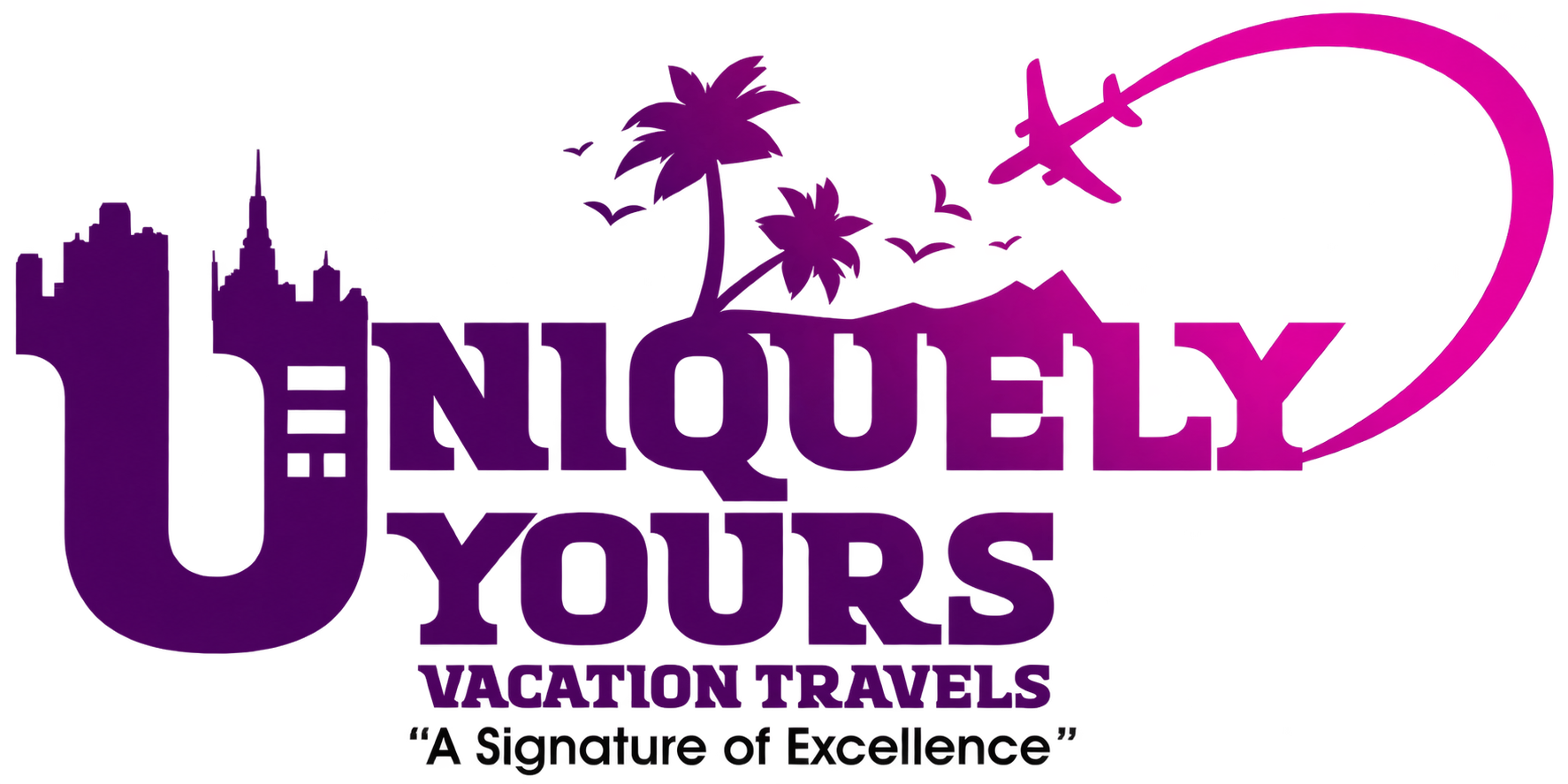 Uniquely Yours Vacation Travels — A Signature of Excellence